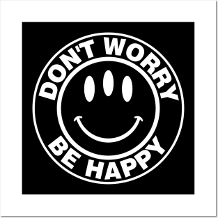 Don't Worry Be Happy Three Eyed Smiley Face Posters and Art